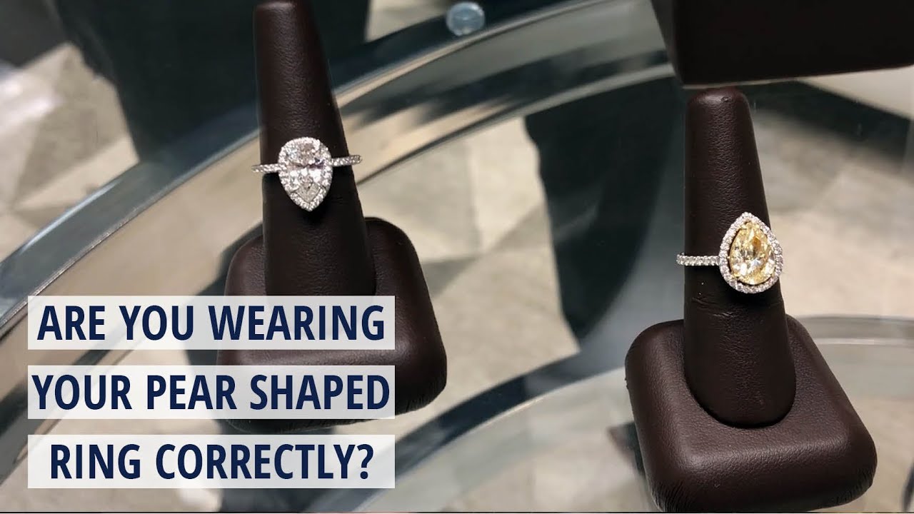 How to Wear a Pear Shaped Engagement Ring